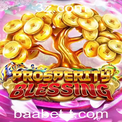 Desvendando ProsperityBlessing: Uma Jornada ao Mundo do Jogo com baabet